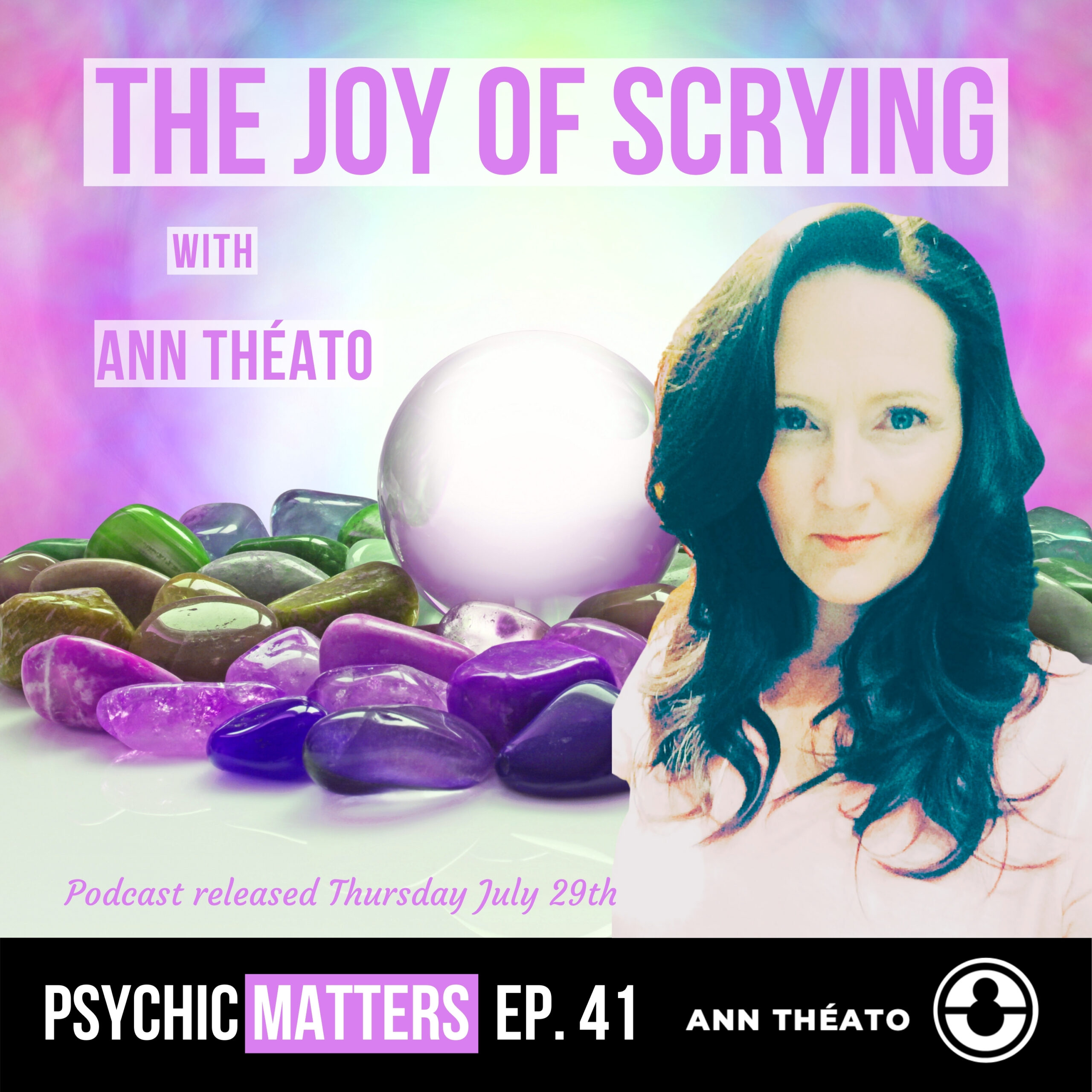 Episode 41 - The Joy Of Scrying