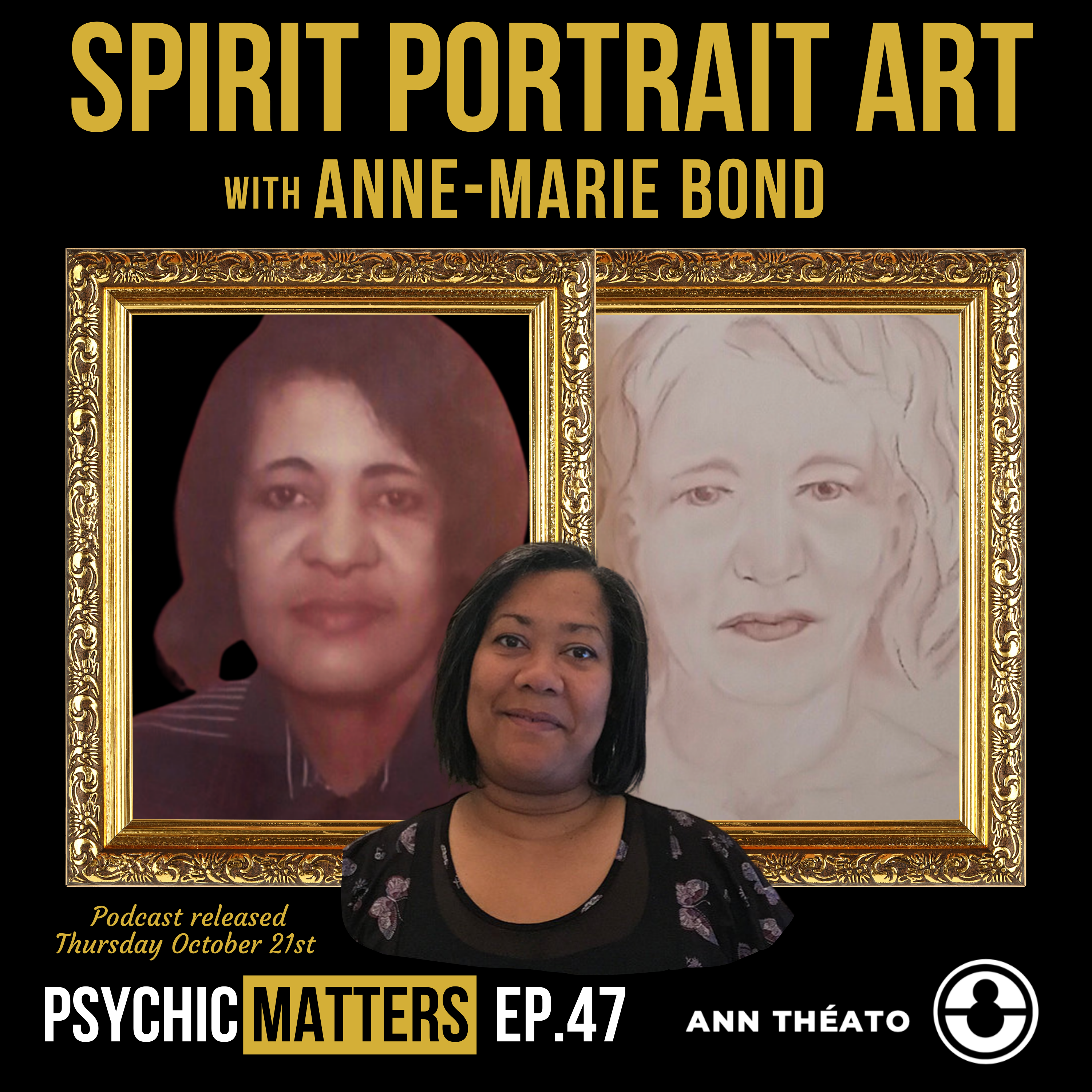 Episode 47 - Spirit Portrait Art