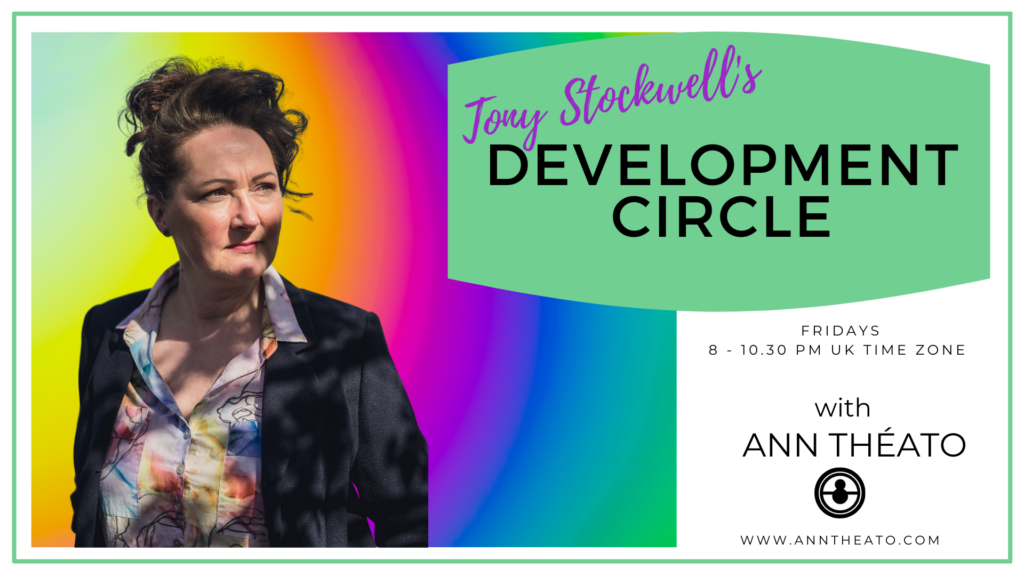Development Circle - Tony Stockwell's Soul Space - 8 weeks from May 20th 2022, 8 pm-10.30 pm GMT/3pm-5.30 pm EST