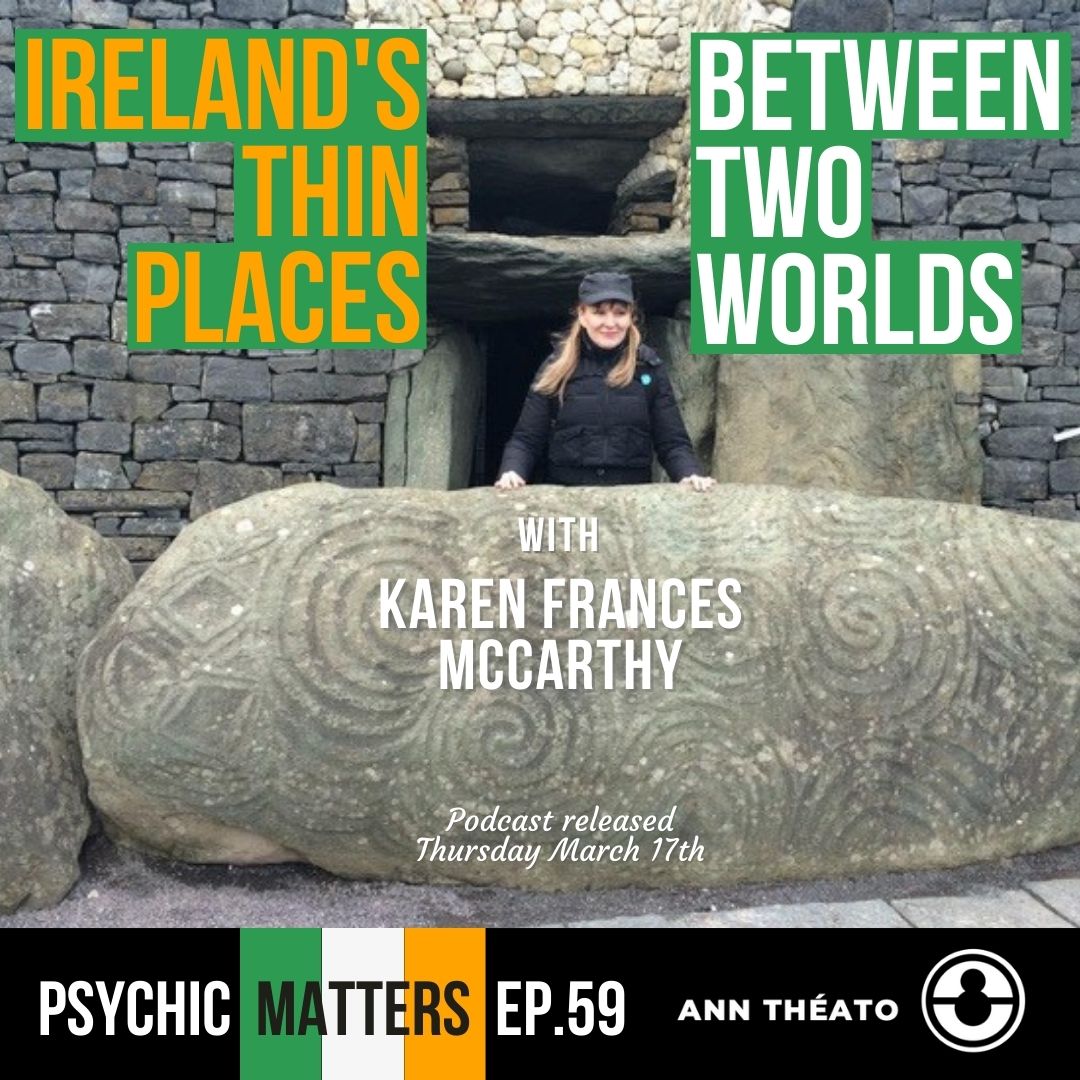 Episode 59 - Ireland's Thin Places : Between Two Worlds