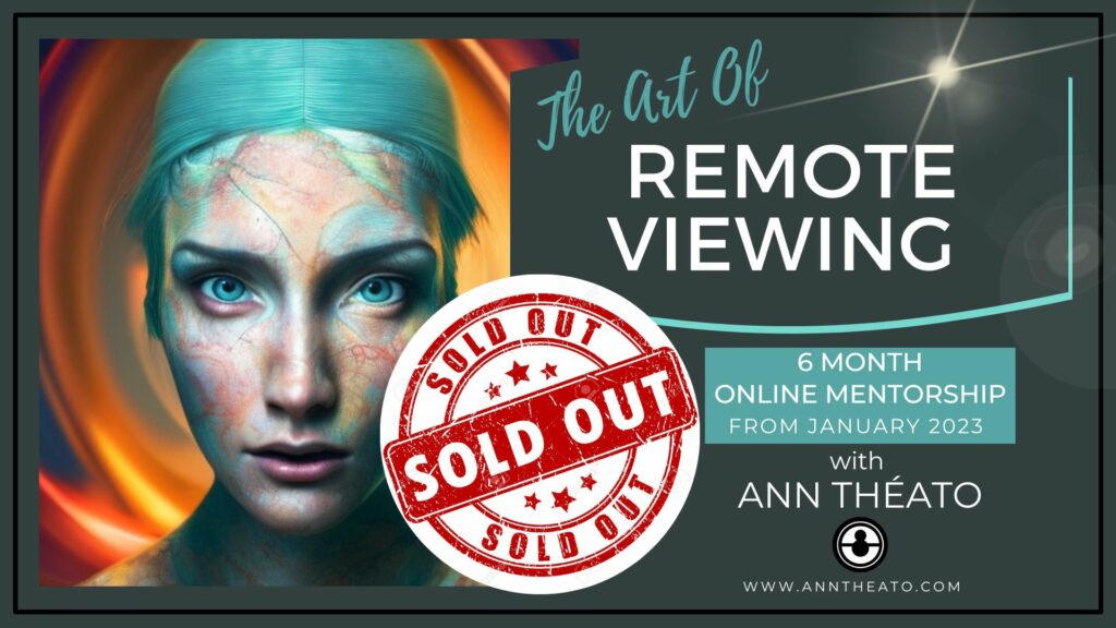 The Art of Remote Viewing - 6 month mentorship programme with Ann Théato