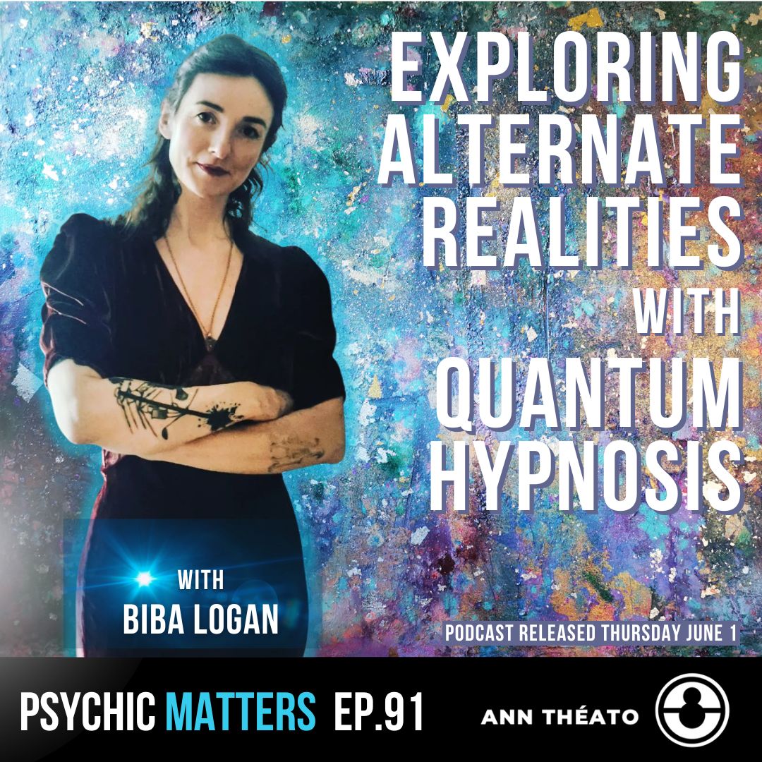 Episode 91 - Exploring Alternate Realities with Quantum Hypnosis