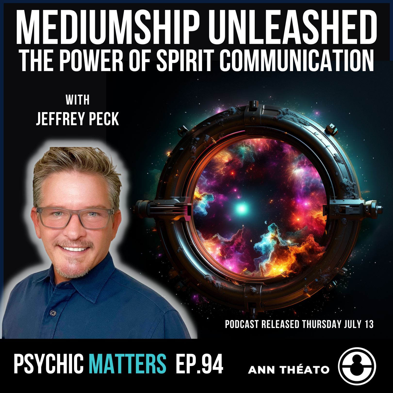 Episode 94 - Mediumship Unleashed: The Power of Spirit Communication