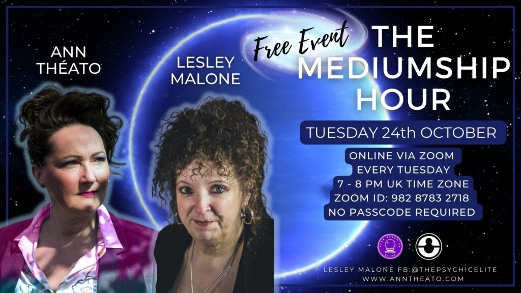 The Mediumship Hour with Ann Theato & Lesley Malone