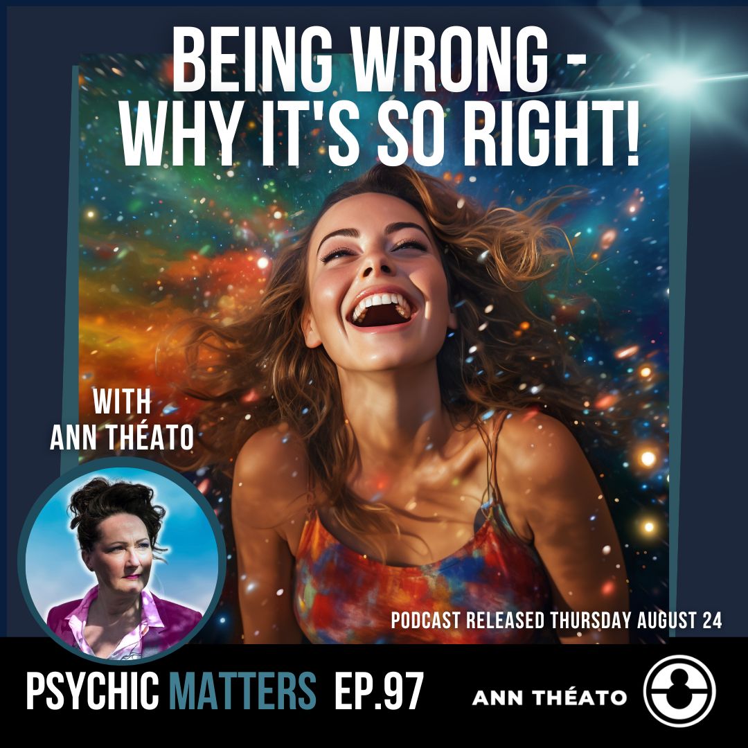 Episode 97 - Being Wrong - Why It's So Right!